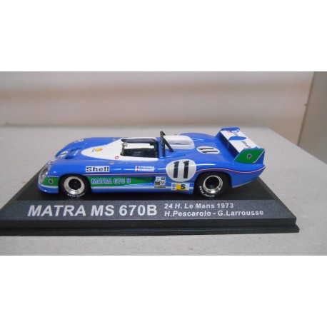 MATRA MS670 B WIN 24 H LE MANS 1973 PESCAROLO-LARROUSSE 1:43